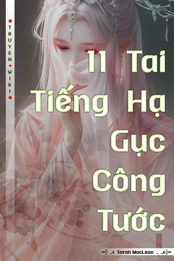11 Tai Tiếng Hạ Gục Công Tước