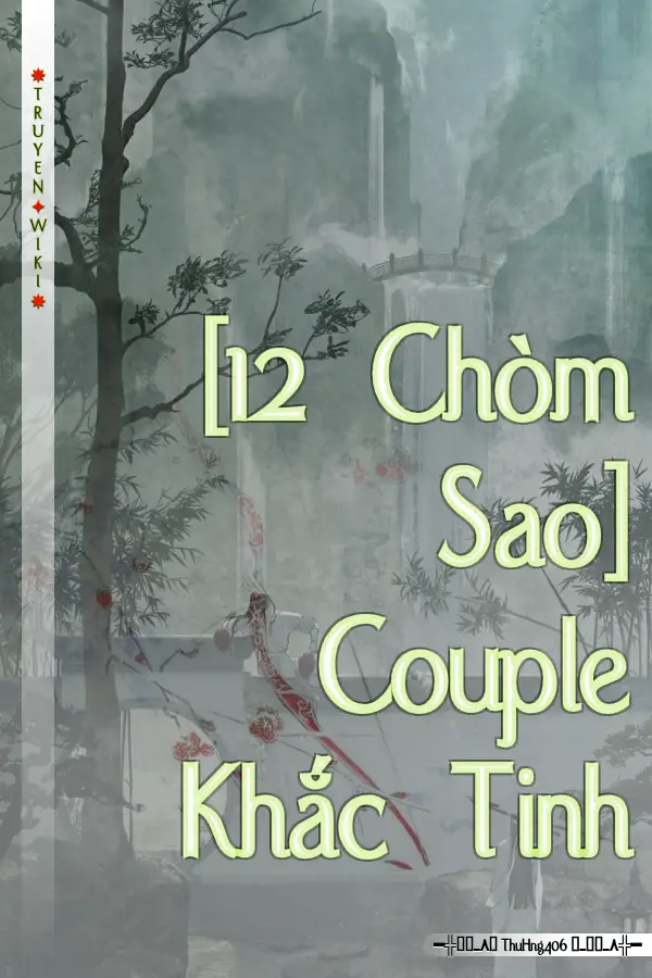 [12 Chòm Sao] Couple Khắc Tinh