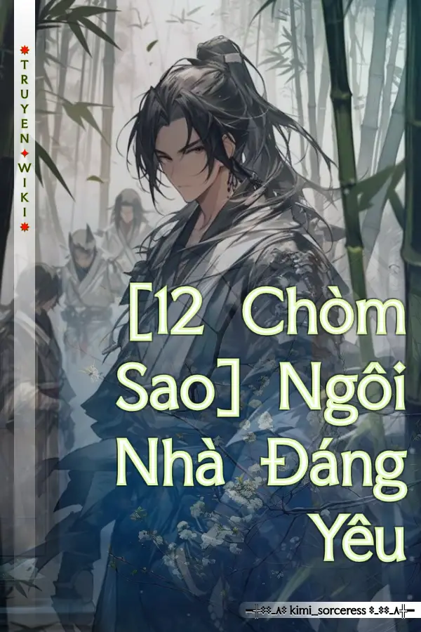 [12 Chòm Sao] Ngôi Nhà Đáng Yêu