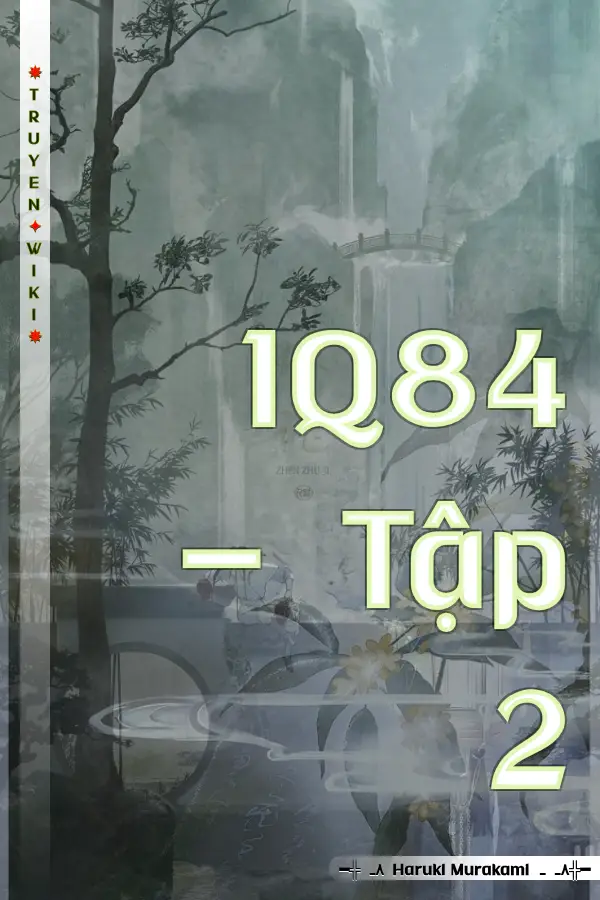 Truyện 1Q84 - Tập 2