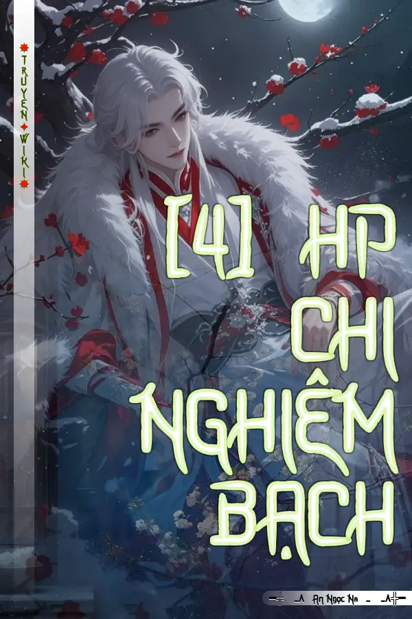 [4] HP CHI NGHIÊM BẠCH