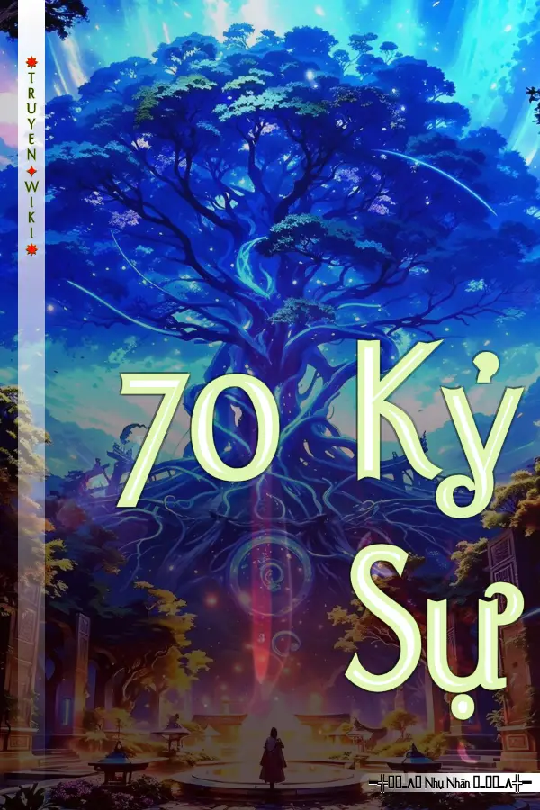 Truyện 70 Kỷ Sự