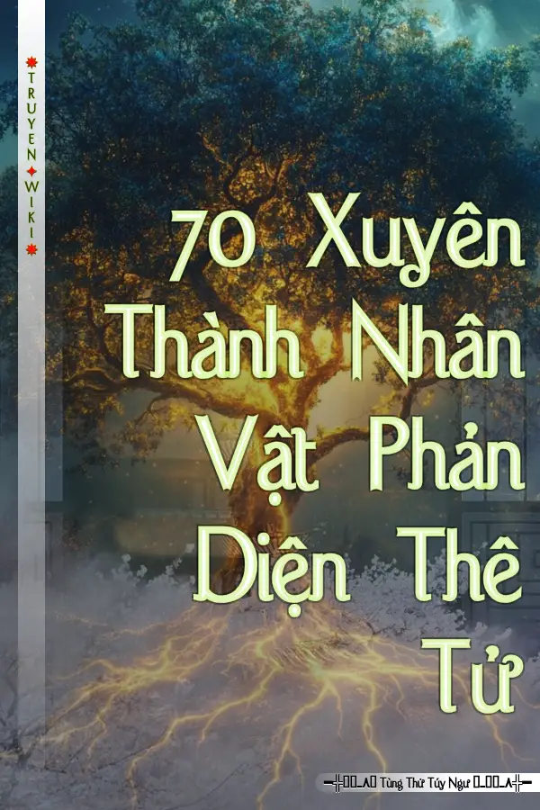 Truyện 70 Xuyên Thành Nhân Vật Phản Diện Thê Tử