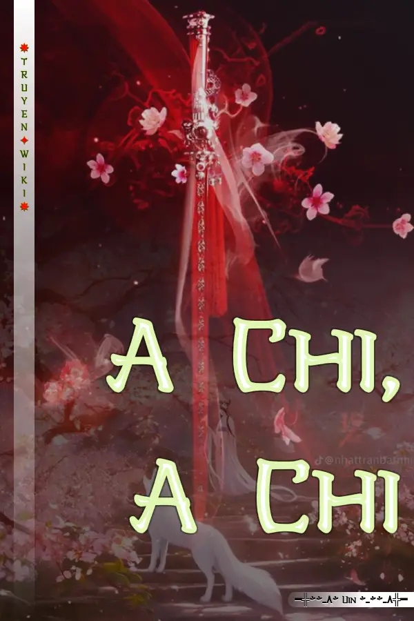 A Chi, A Chi