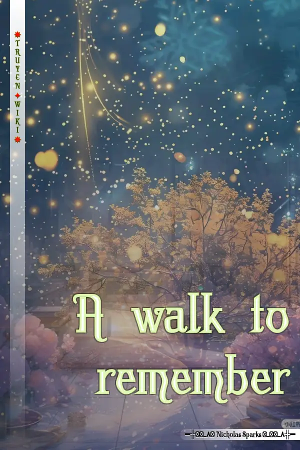 A walk to remember