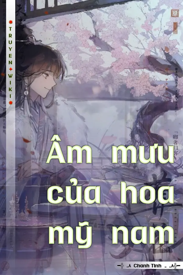 Truyện Âm mưu của hoa mỹ nam