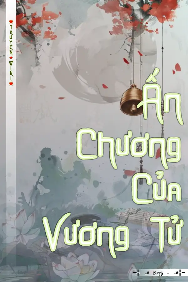 Truyện Ấn Chương Của Vương Tử