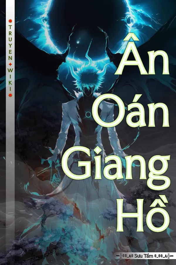 Truyện Ân Oán Giang Hồ