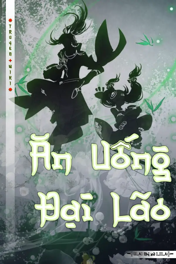 Truyện Ăn Uống Đại Lão