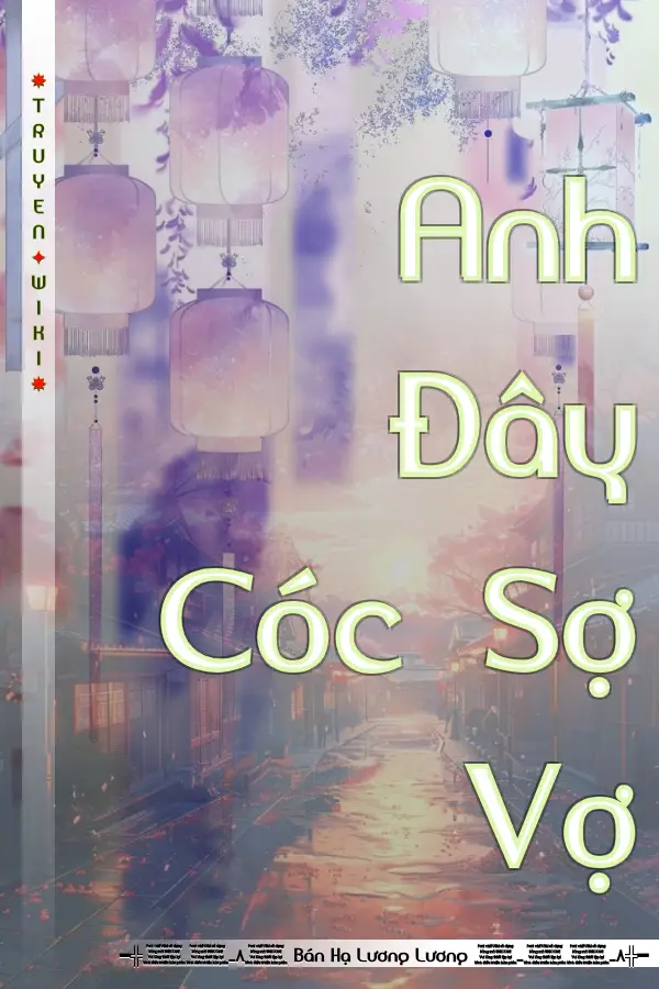 Truyện Anh Đây Cóc Sợ Vợ
