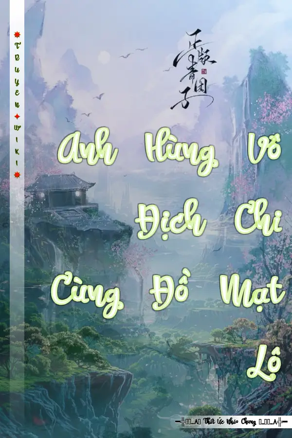 Anh Hùng Vô Địch Chi Cùng Đồ Mạt Lộ