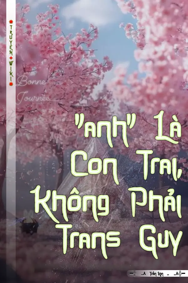 Truyện "anh" Là Con Trai, Không Phải Trans Guy