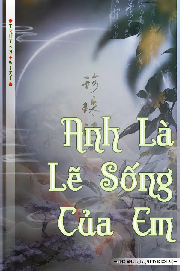 Anh Là Lẽ Sống Của Em