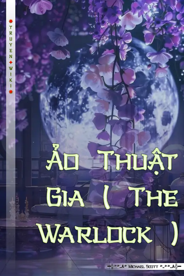 Ảo Thuật Gia ( The Warlock )