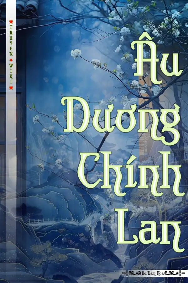 Truyện Âu Dương Chính Lan