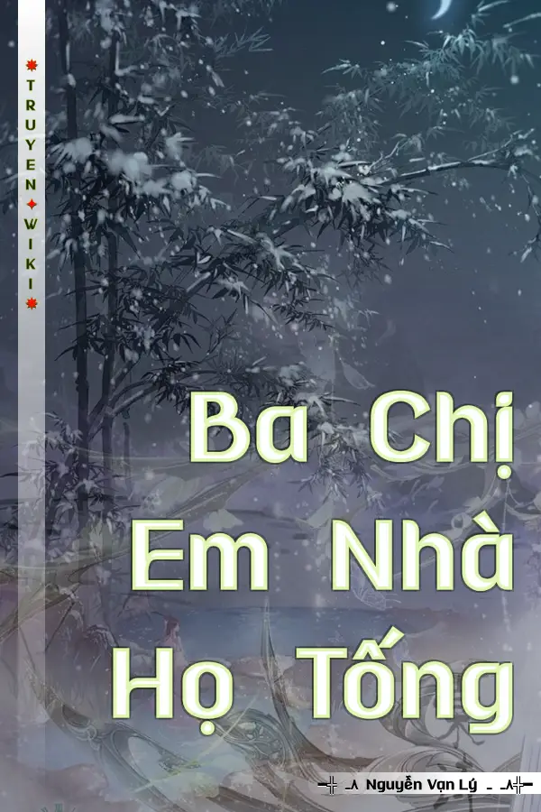 Truyện Ba Chị Em Nhà Họ Tống