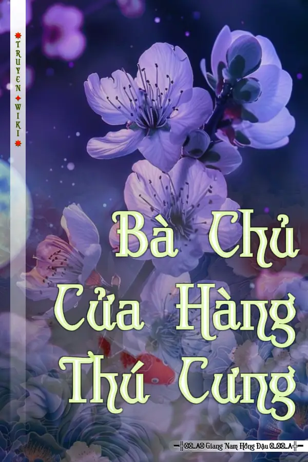 Bà Chủ Cửa Hàng Thú Cưng