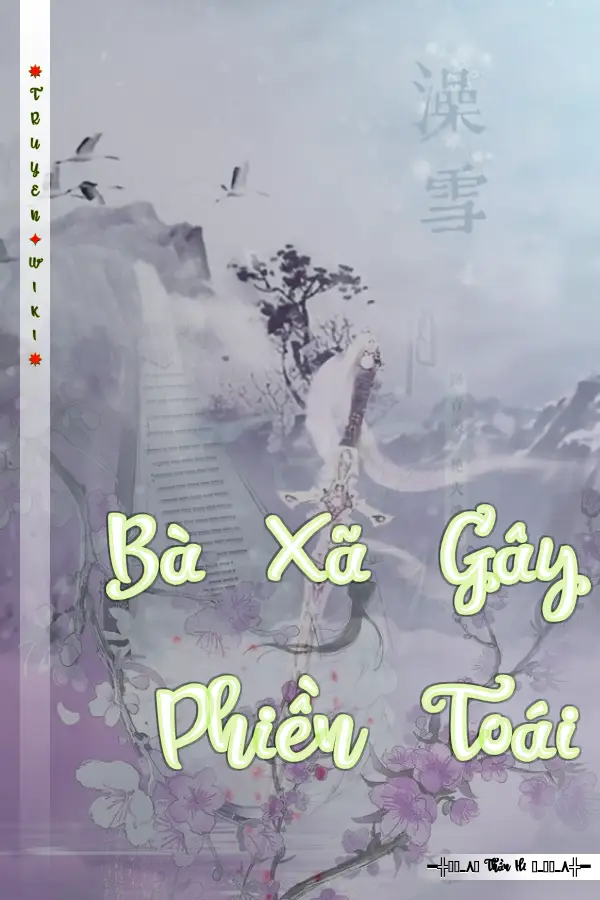 Truyện Bà Xã Gây Phiền Toái