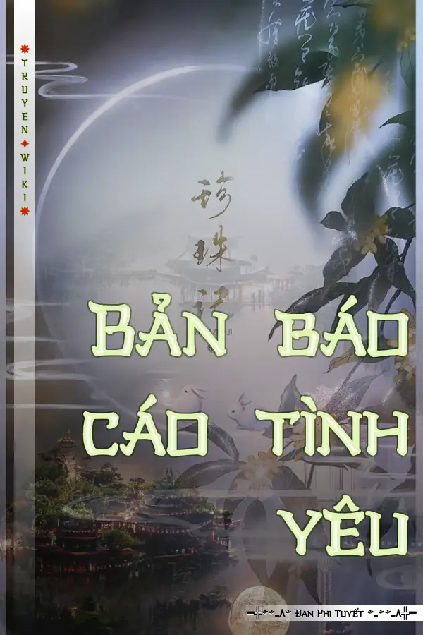 Truyện Bản báo cáo tình yêu