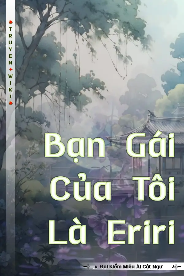 Bạn Gái Của Tôi Là Eriri