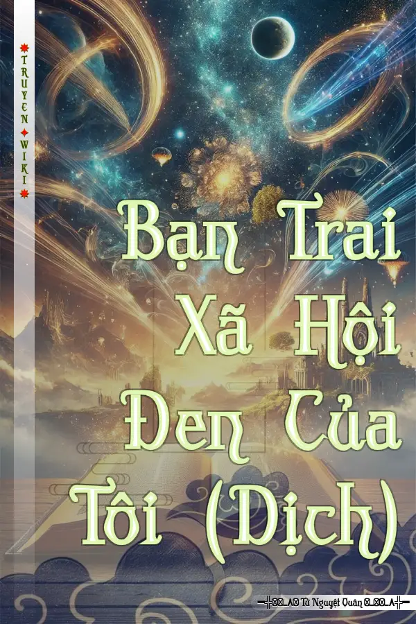 Bạn Trai Xã Hội Đen Của Tôi (Dịch)