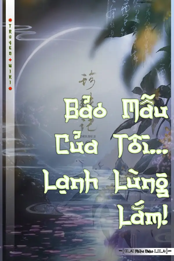 Bảo Mẫu Của Tôi... Lạnh Lùng Lắm!