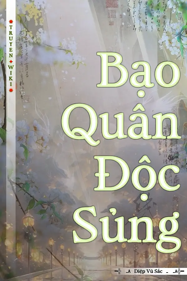 Bạo Quân Độc Sủng