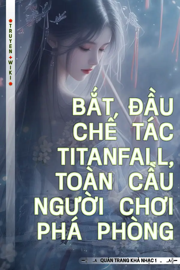 Bắt Đầu Chế Tác Titanfall, Toàn Cầu Người Chơi Phá Phòng