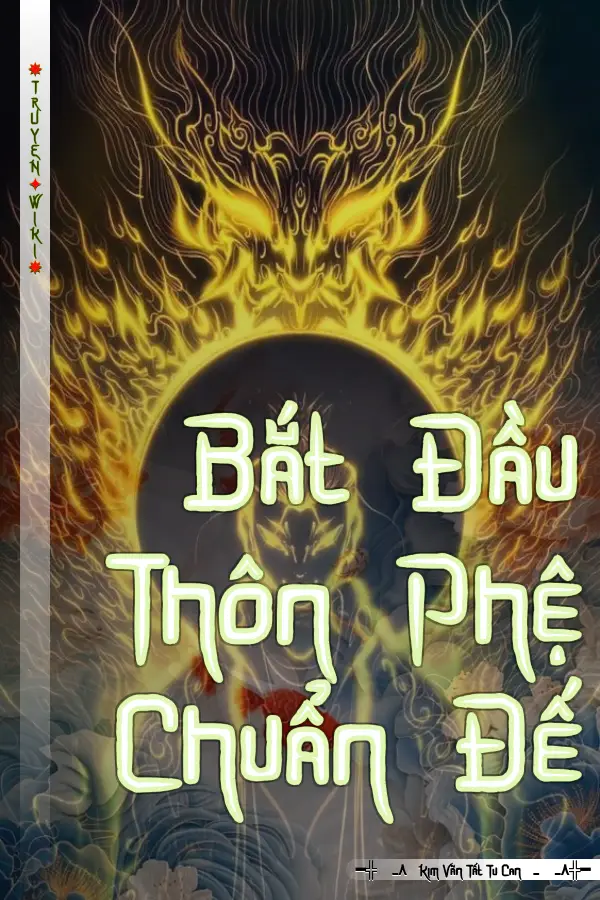 Bắt Đầu Thôn Phệ Chuẩn Đế