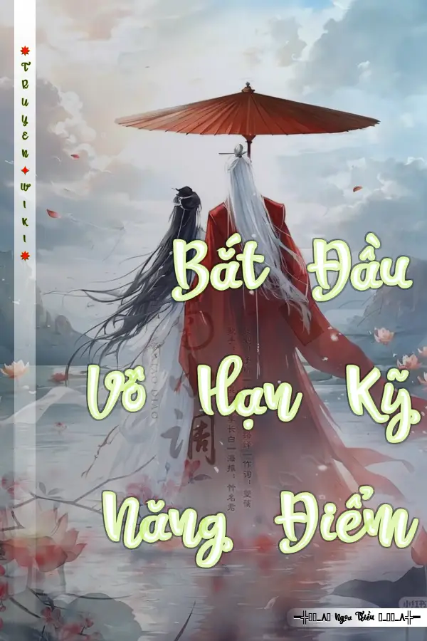 Bắt Đầu Vô Hạn Kỹ Năng Điểm