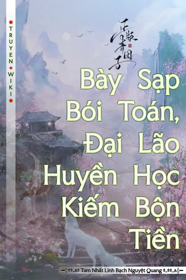 Bày Sạp Bói Toán, Đại Lão Huyền Học Kiếm Bộn Tiền