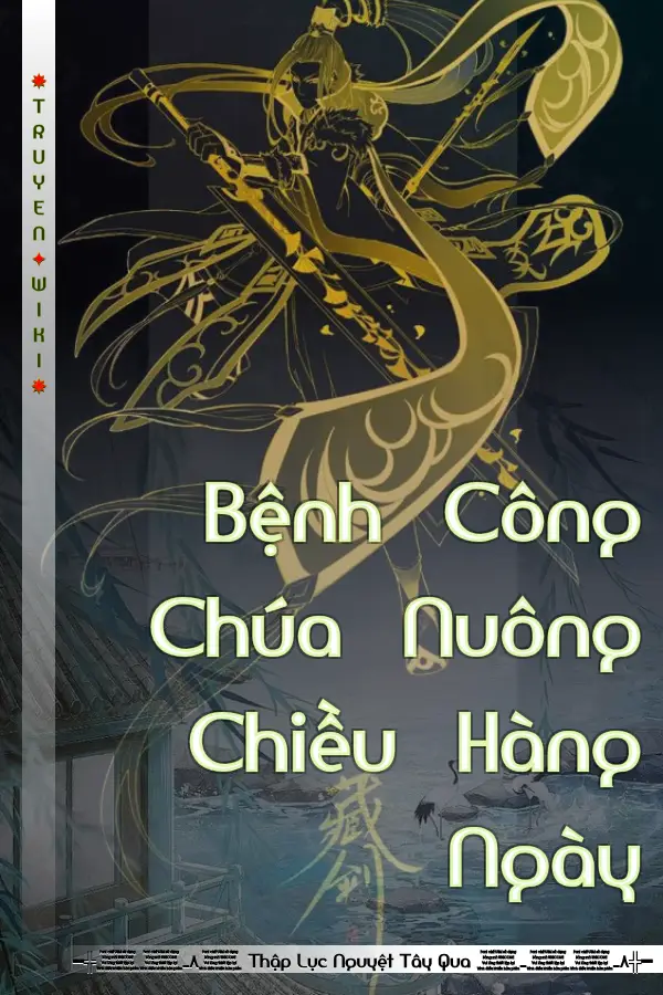 Truyện Bệnh Công Chúa Nuông Chiều Hàng Ngày
