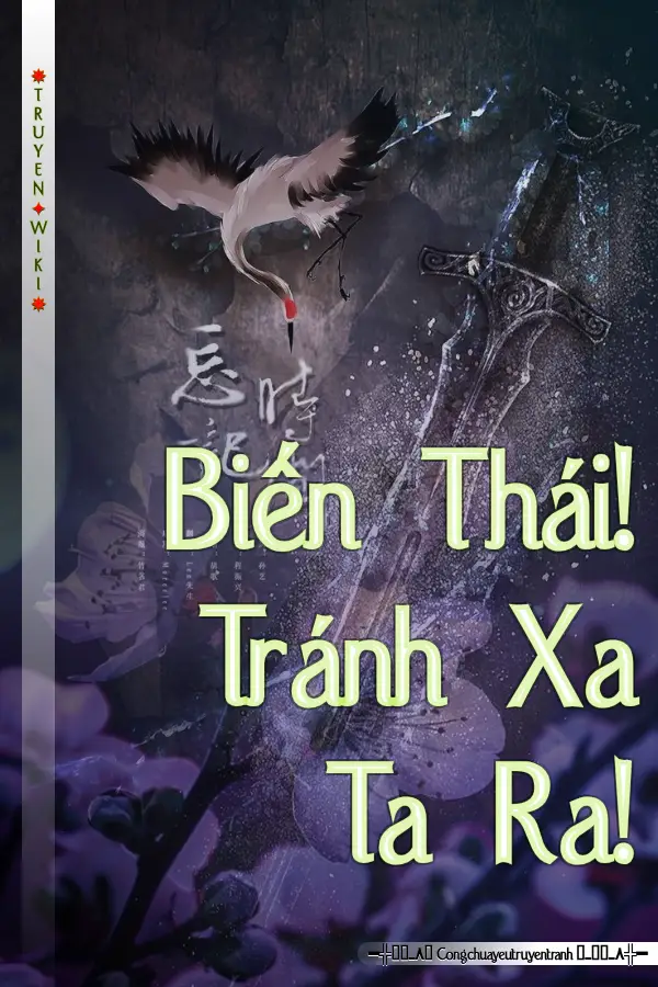 Truyện Biến Thái! Tránh Xa Ta Ra!