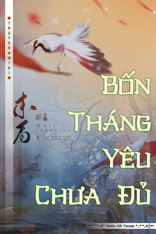 Bốn Tháng Yêu Chưa Đủ