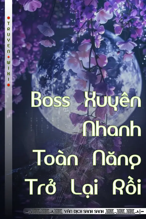 Boss Xuyên Nhanh Toàn Năng Trở Lại Rồi