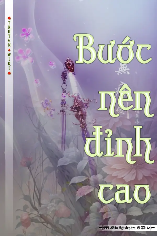 Bước nên đỉnh cao