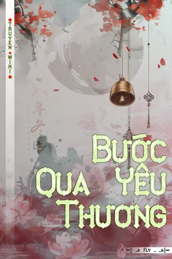 Bước Qua Yêu Thương