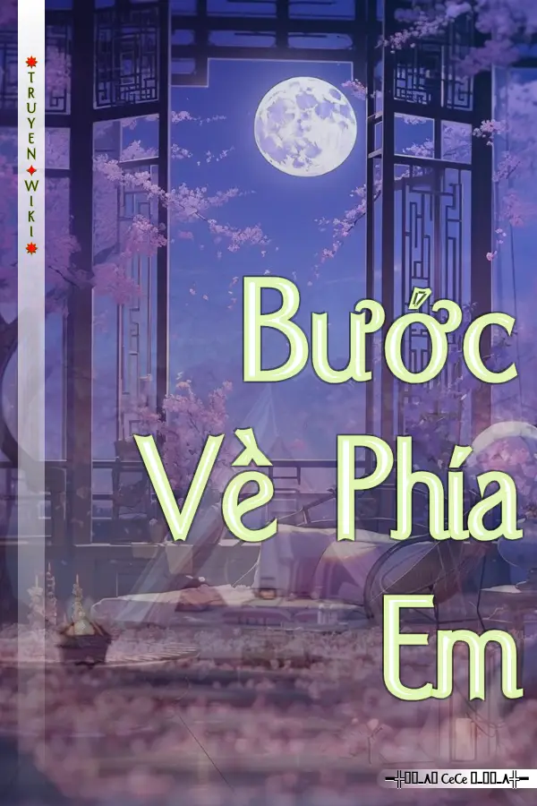 Bước Về Phía Em