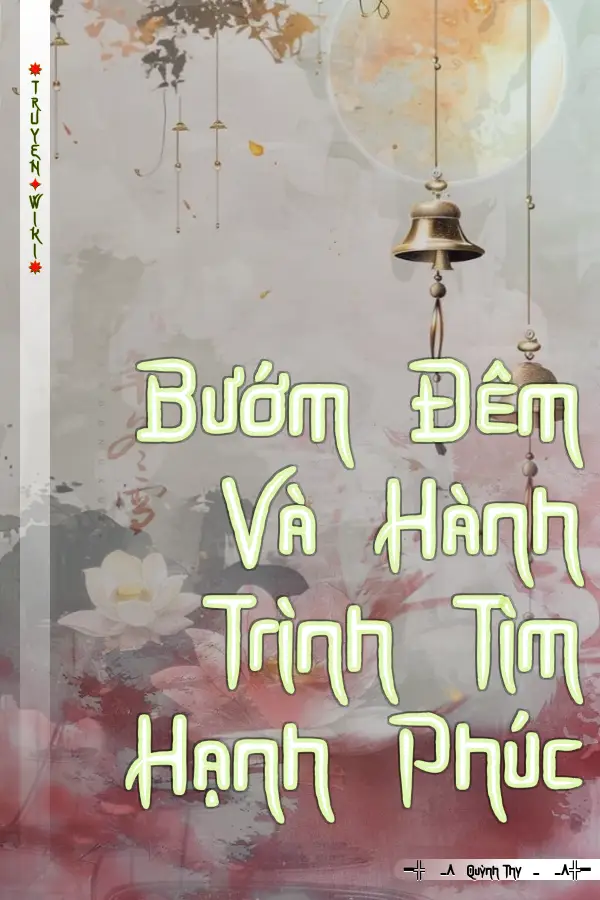 Bướm Đêm Và Hành Trình Tìm Hạnh Phúc