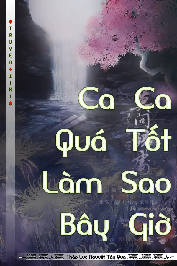 Truyện Ca Ca Quá Tốt Làm Sao Bây Giờ