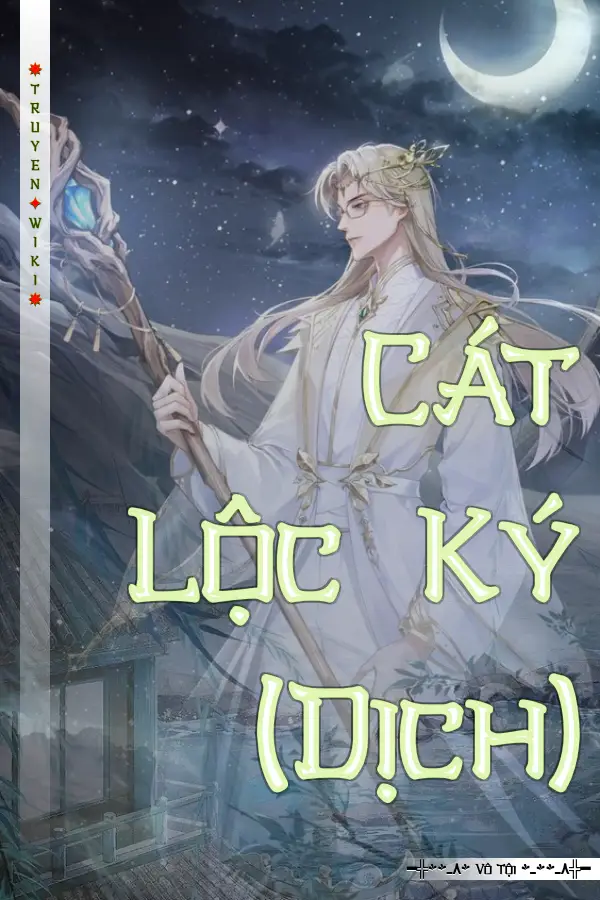 Truyện Cát Lộc Ký (Dịch)
