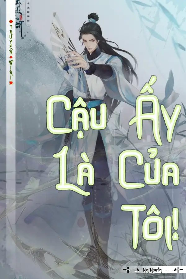 Cậu Ấy Là Của Tôi!
