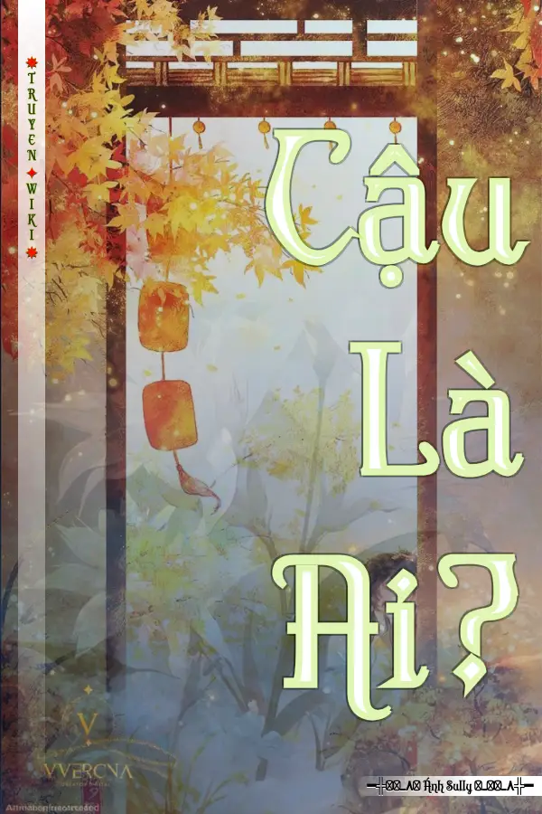 Cậu Là Ai?
