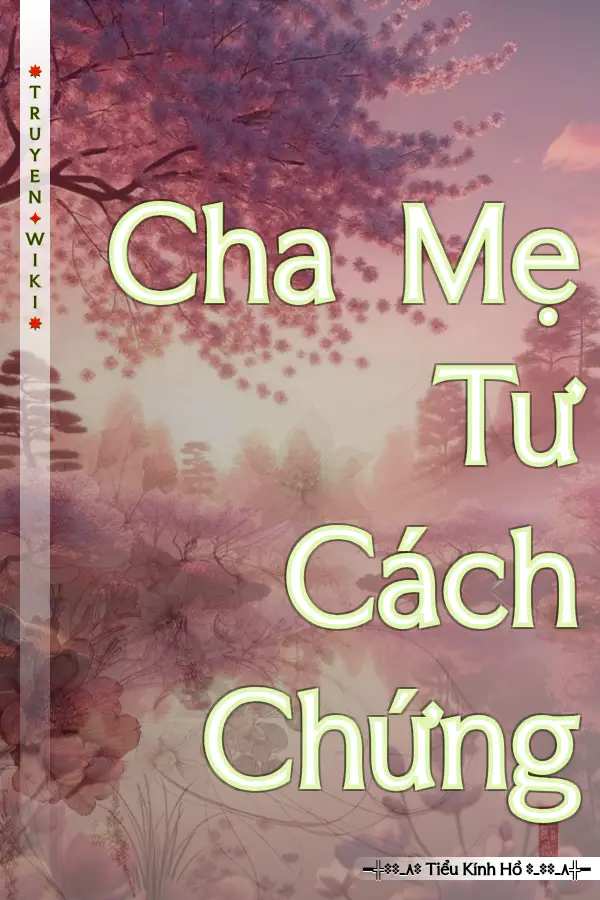 Cha Mẹ Tư Cách Chứng