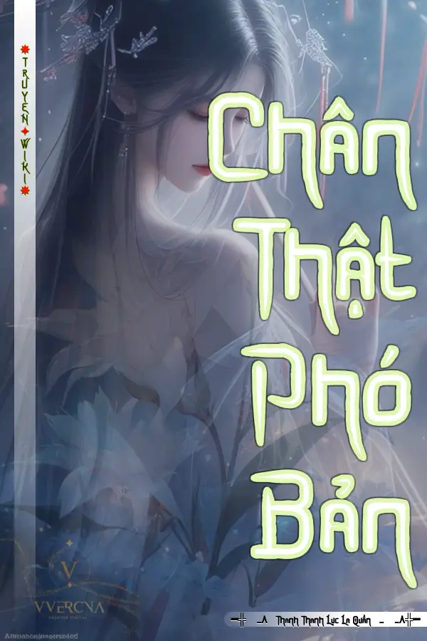 Truyện Chân Thật Phó Bản