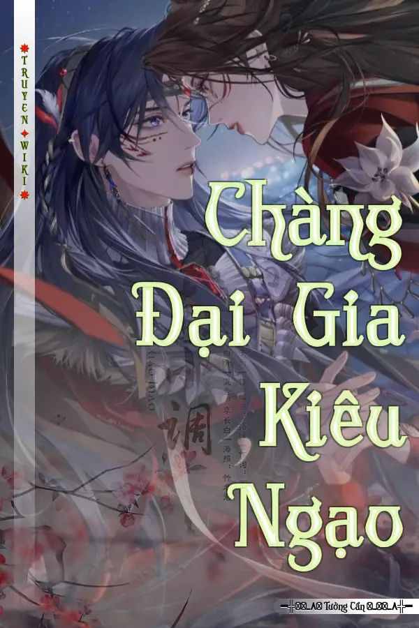 Truyện Chàng Đại Gia Kiêu Ngạo
