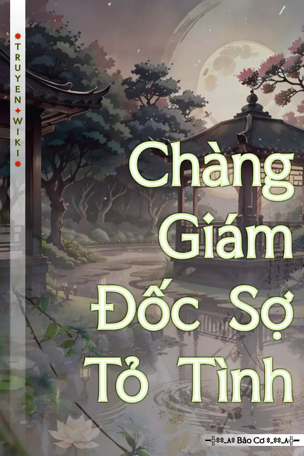 Chàng Giám Đốc Sợ Tỏ Tình