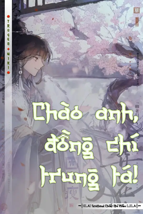 Truyện Chào anh, đồng chí trung tá!