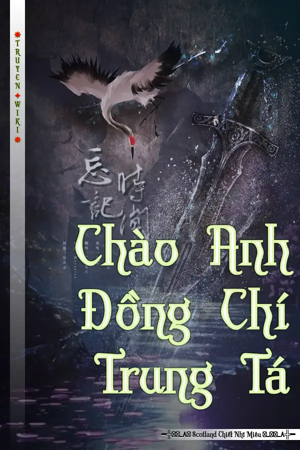 Chào Anh Đồng Chí Trung Tá