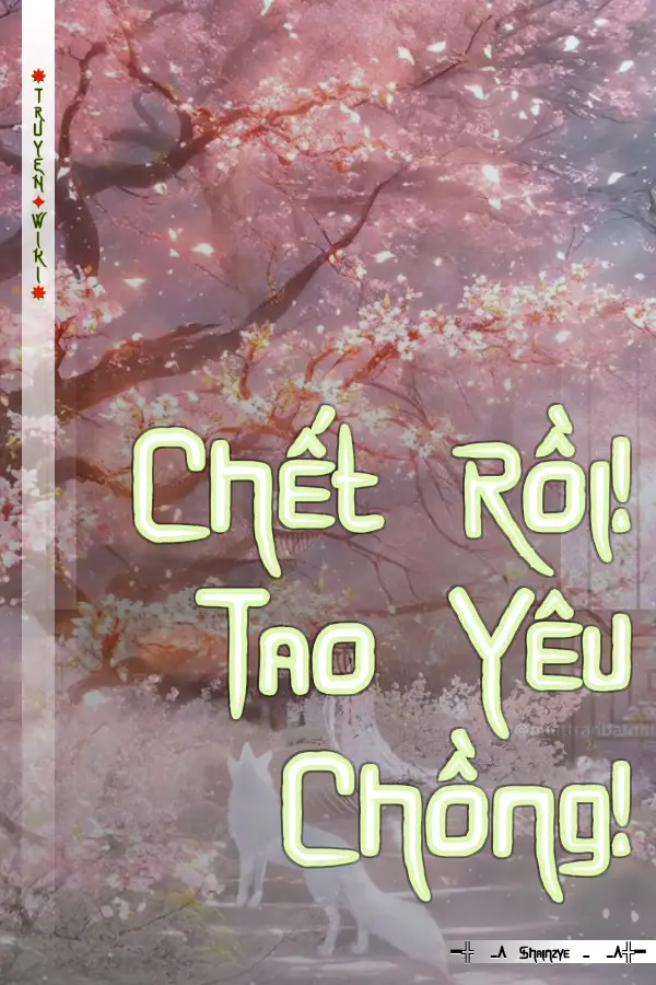 Chết Rồi! Tao Yêu Chồng!